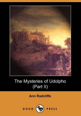 The Mysteries of Udolpho (Part II) (Dodo Press)