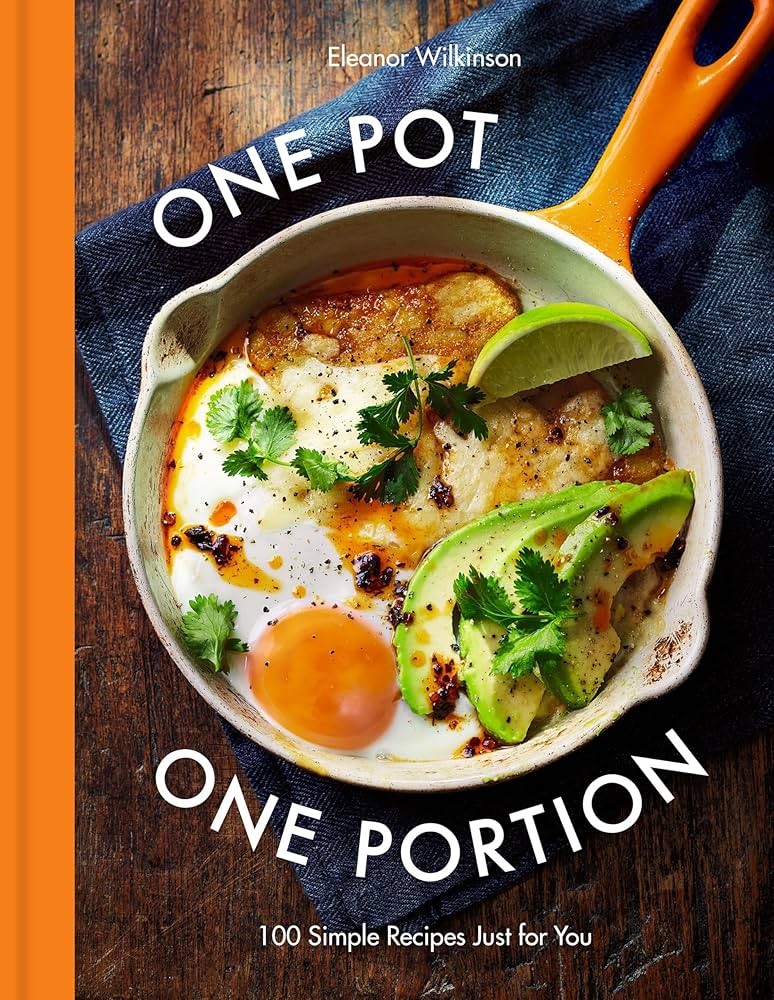 The Complete One Pot Cookbook: 400 Complete Meals for Your Skillet, Dutch Oven, Sheet Pan, Roasting Pan, Instant Pot®, Slow Cooker, and More