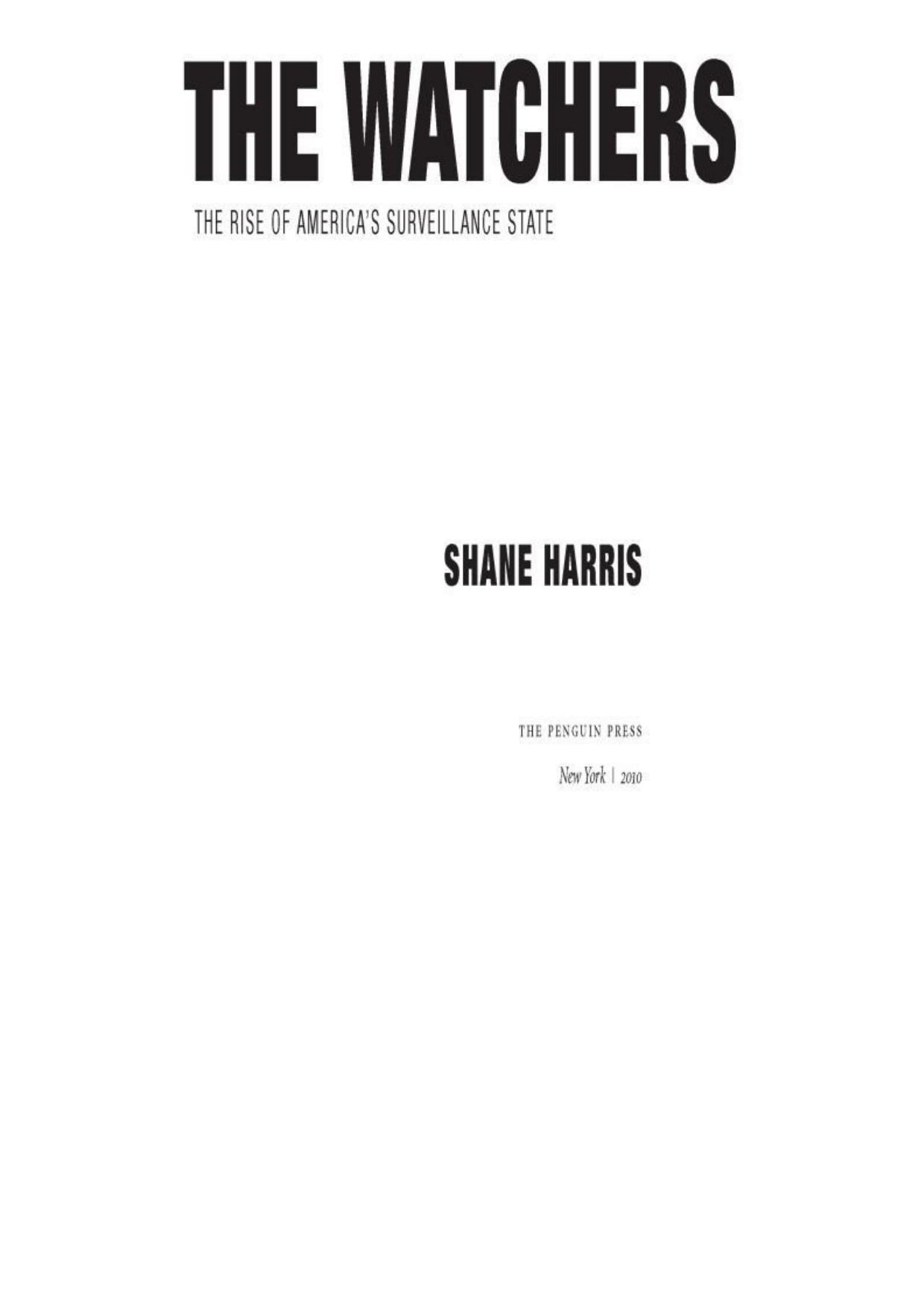 The Watchers: The Rise of America's Surveillance State
