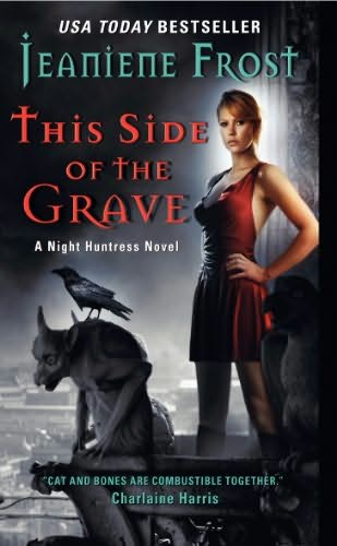 Jeaniene Frost - Night Huntress 05 - This Side of the Grave