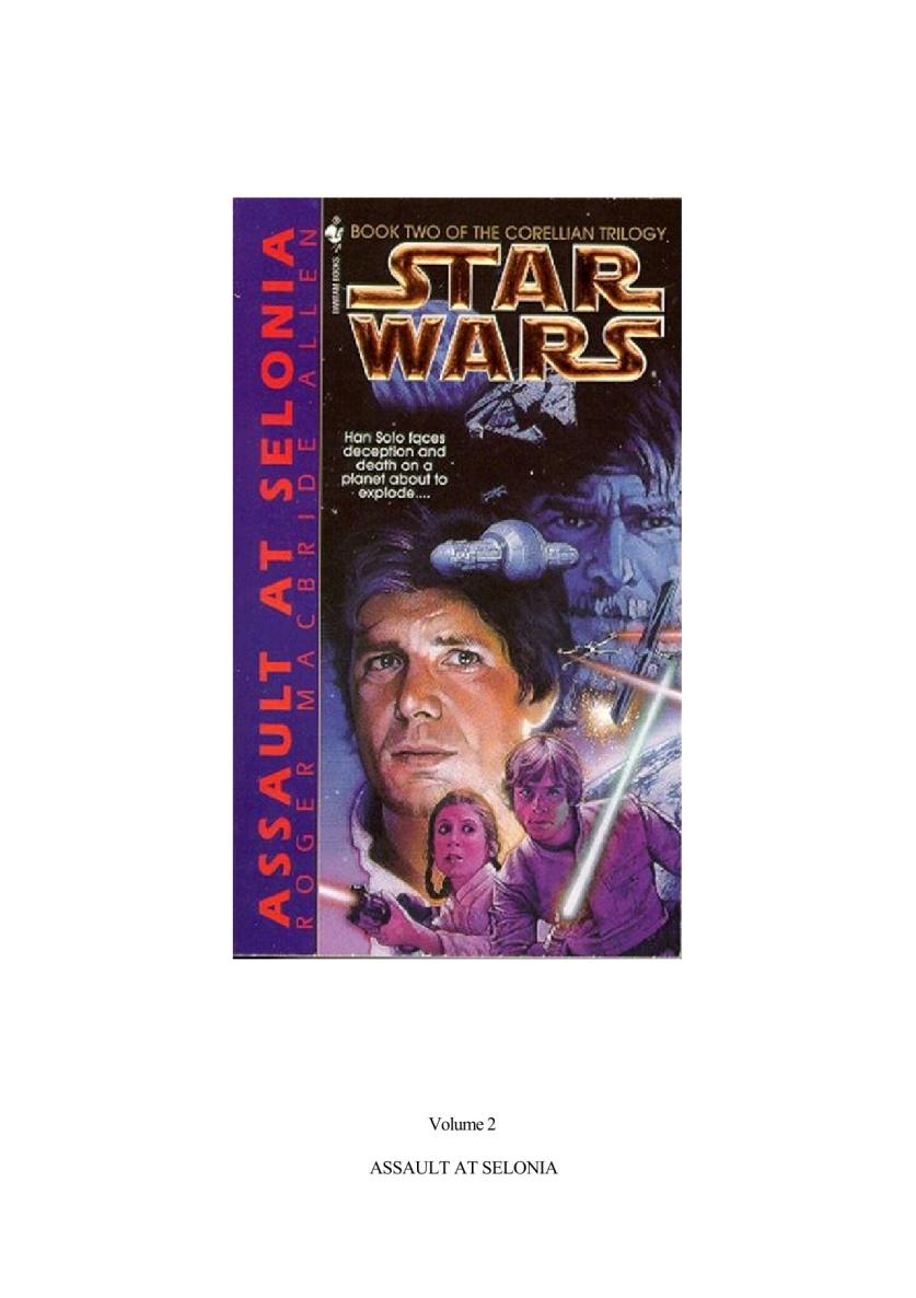 Assault at Selonia (by Roger MacBride Allen)