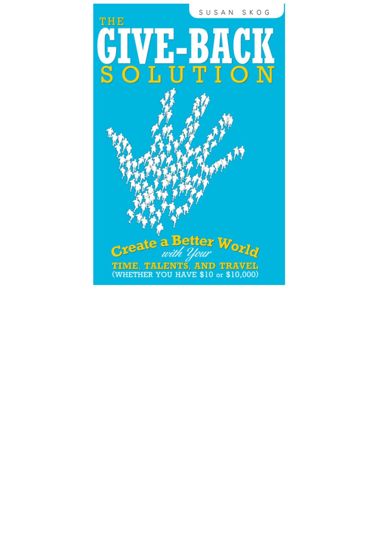 The Give-Back Solution