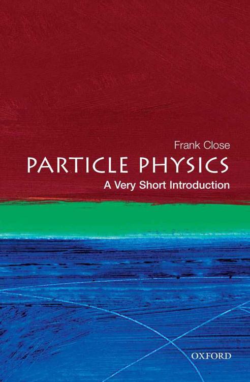 Particle physics: a very short introduction