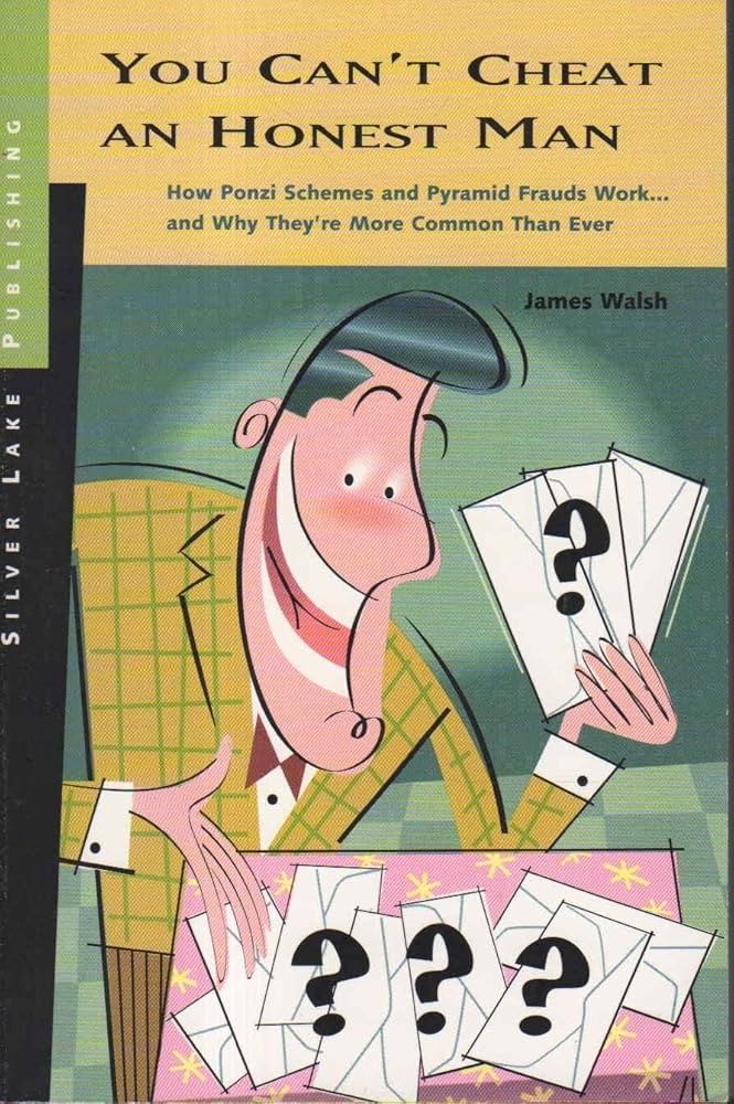 You Can't Cheat an Honest Man