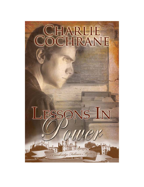 Lessons in Power: Cambridge Fellows Mysteries, Book 4