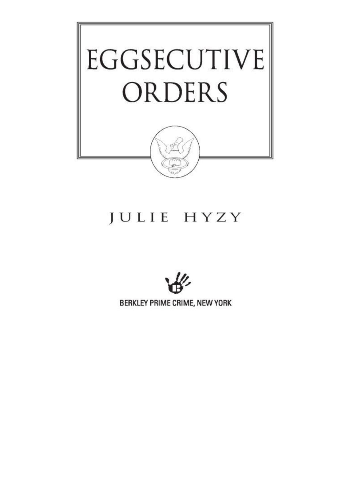 Eggsecutive Orders (2010)