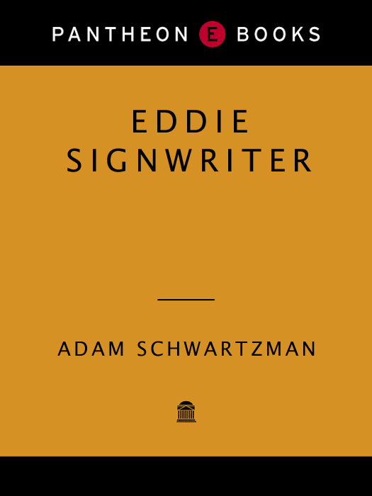Eddie Signwriter (2010)