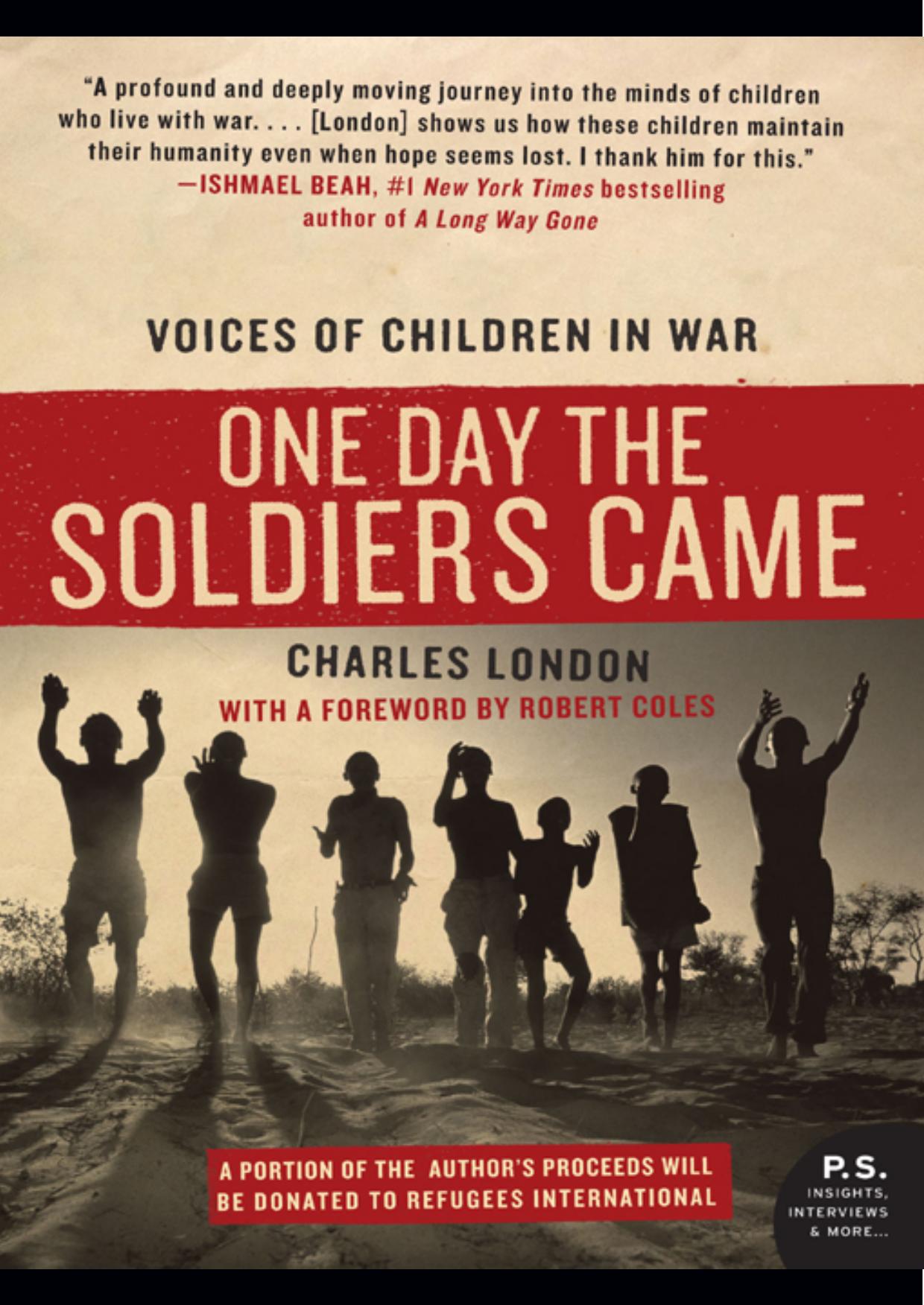 One Day the Soldiers Came