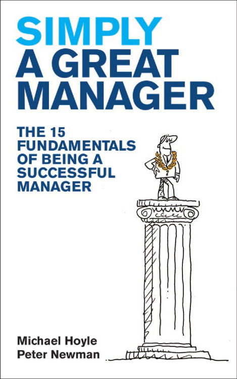 Simply a Great Manager: The 15 Fundamentals of Being a Successful Manager
