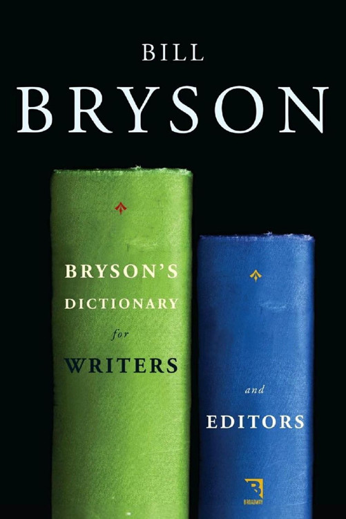 Bryson•s Dictionary for Writers and Editors