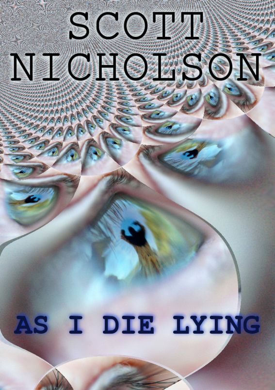 as I Die Lying (2010)