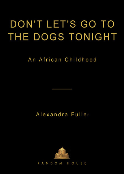 Don't Let's Go to the Dogs Tonight