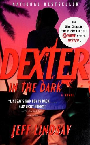 Dexter in the Dark (Vintage Crime/Black Lizard)