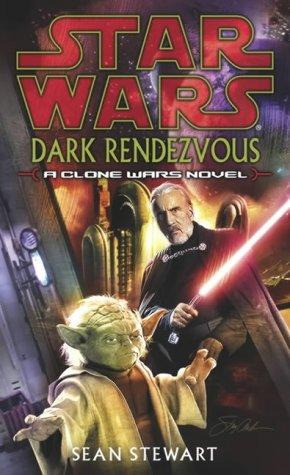 Yoda: dark rendezvous: a Clone Wars novel