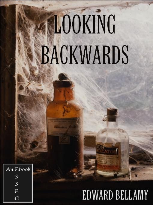 Looking Backward From 2000 to 1887: A Utopian Classic!