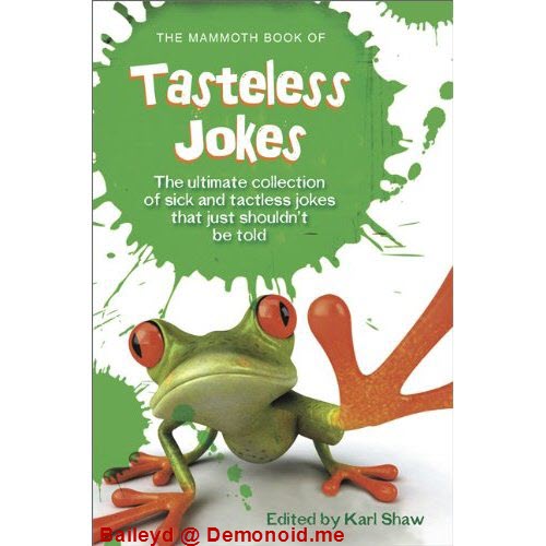 The Mammoth Book of Tasteless Jokes