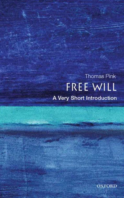 Free will: a very short introduction