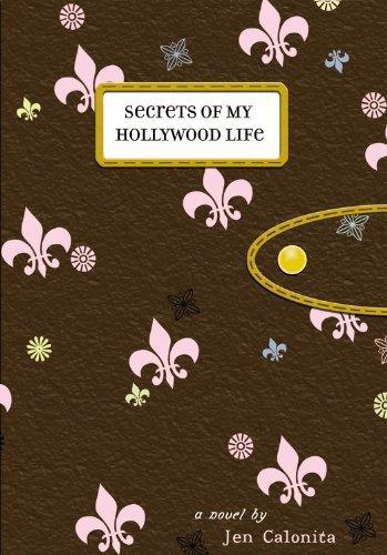 Secrets of My Hollywood Life #1: Secrets of My Hollywood Life