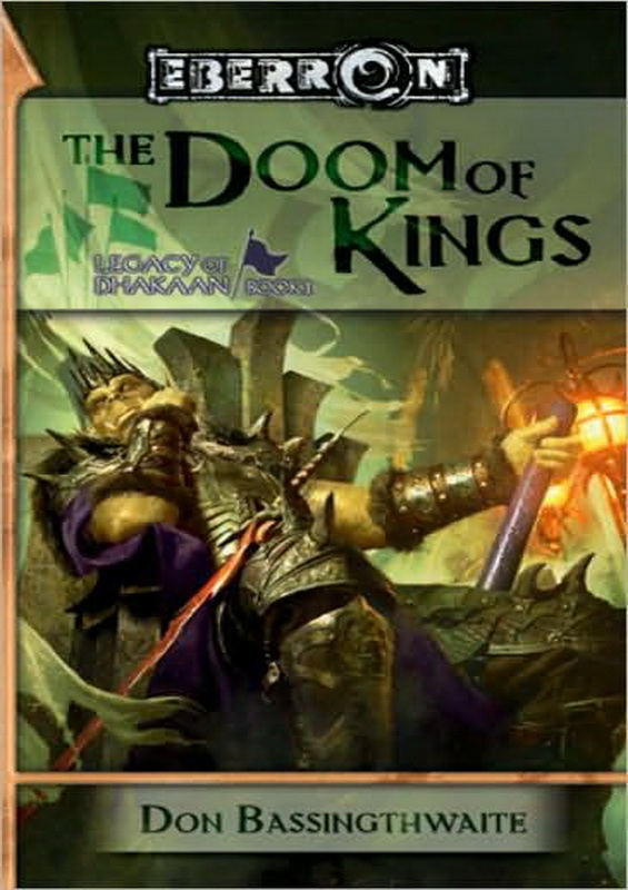 The Doom of Kings: Legacy of Dhakaan - Book 1