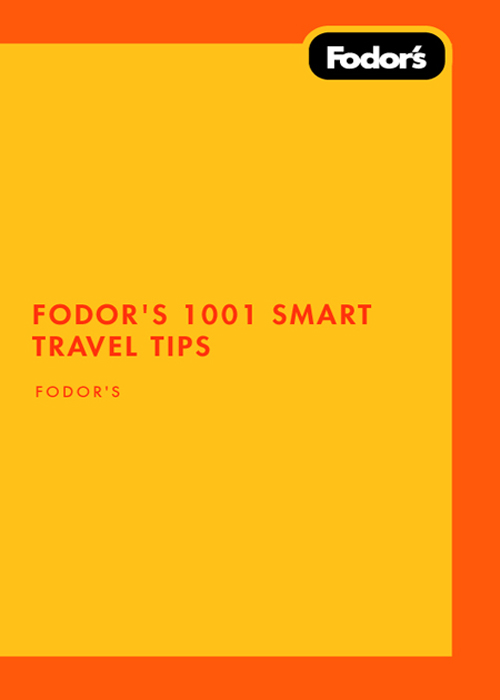 Fodor's 1001 Smart Travel Tips