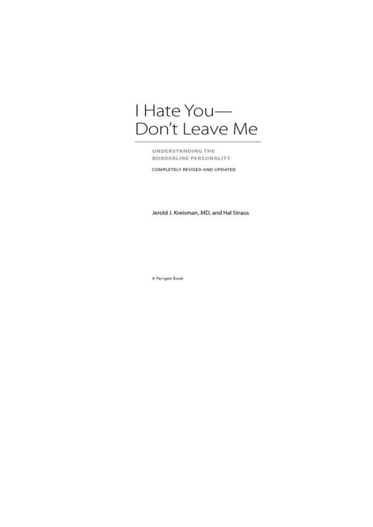I Hate You—Don't Leave Me