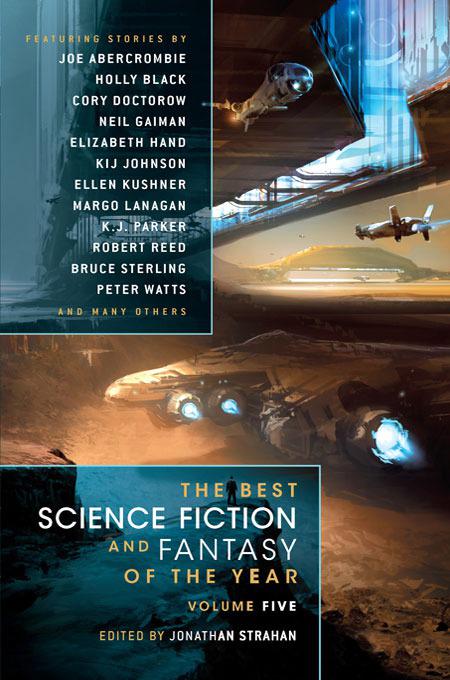The Best Science Fiction & Fantasy of the Year Volume 5