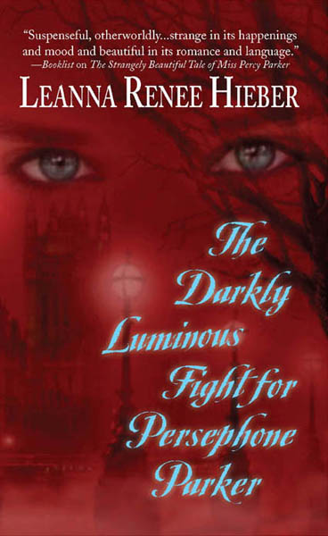 the Darkly Luminous Fight for Persephone (2010)