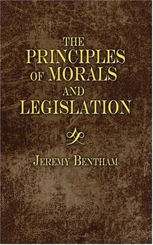 An Introduction to the Principles of Morals and Legislation (Dodo Press)