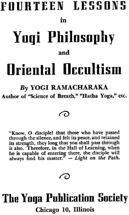 Fourteen lessons in Yogi philosophy and Oriental occultism