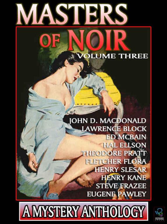 Master of Noir: Volume Three