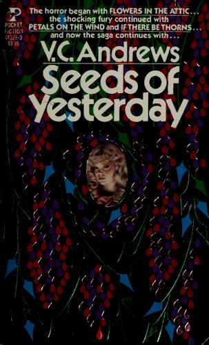 Seeds of Yesterday (Dollanganger Series #4)
