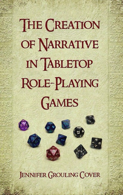 The Creation of Narrative in Tabletop Role-Playing Games
