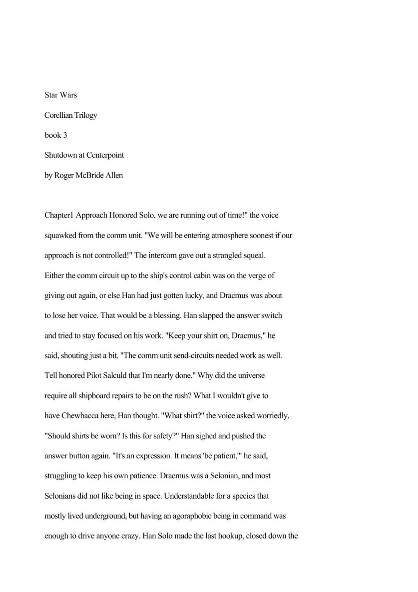 Showdown At Centerpoint ( Roger MacBride Allen )