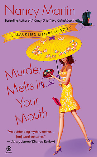 Blackbird 07 - Murder Melts in Your Mouth