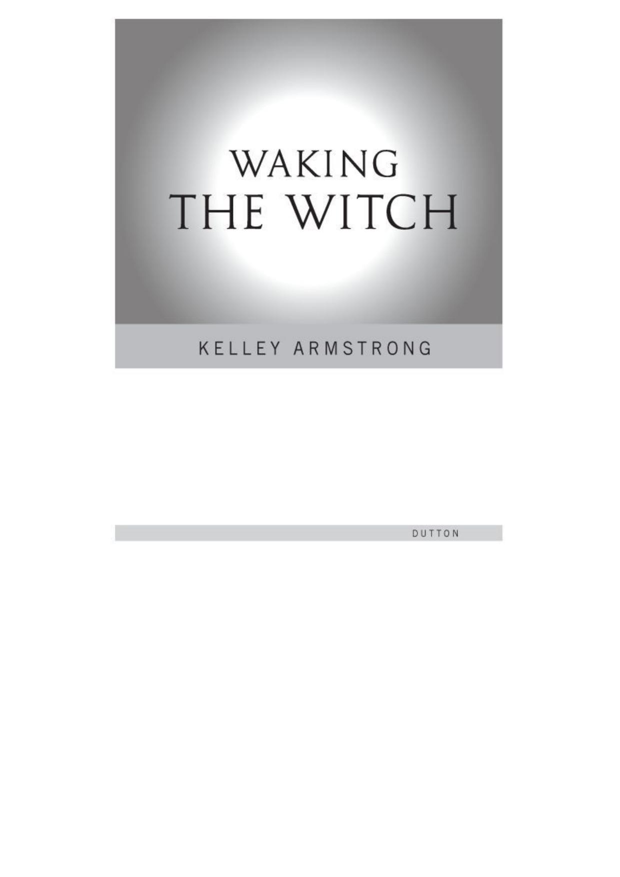 Waking the Witch (2010)