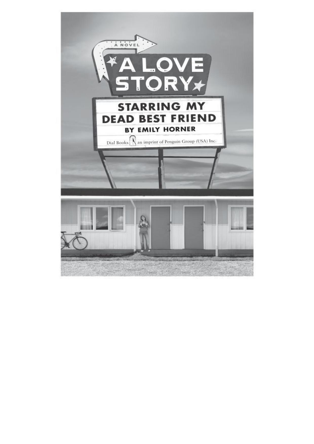 A Love Story Starring My Dead Best Friend