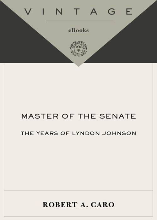 Master of the Senate: The Years of Lyndon Johnson