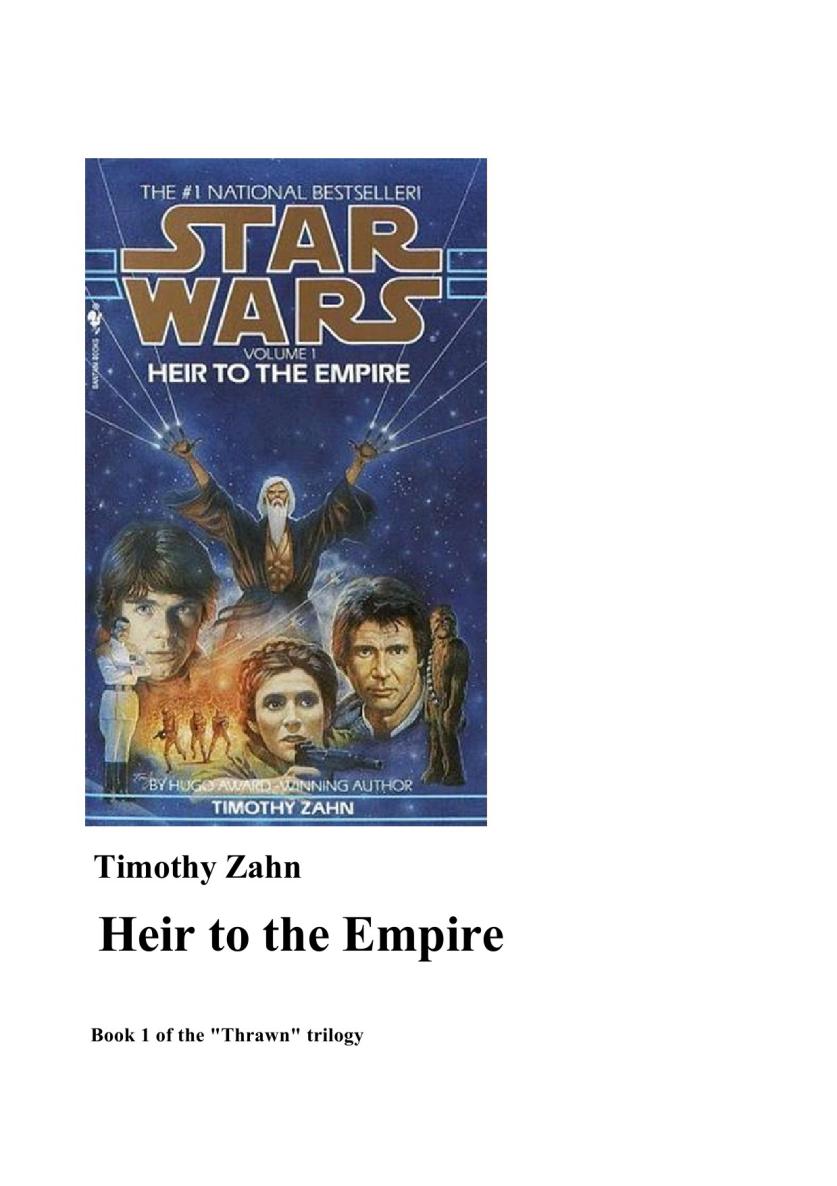 Heir to the Empire (by Timothy Zahn)