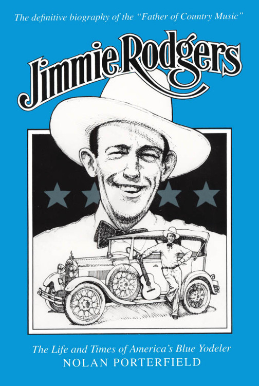 The Life and Times of America's Blueyodeler - Jimmie Rodgers