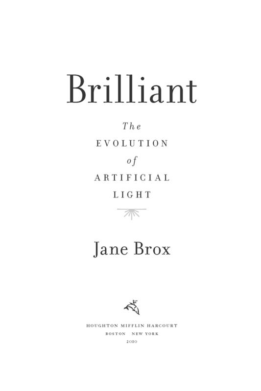Brilliant: The Evolution of Artificial Light