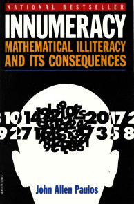 InnumeracyMathematical Illiteracy and Its Consequences