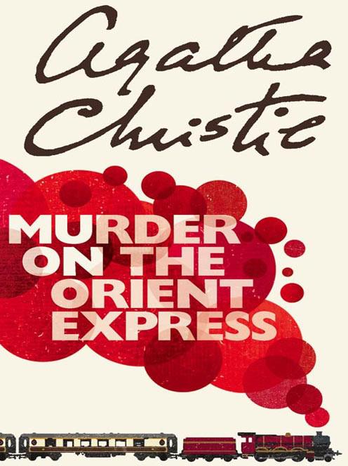 Murder on the Orient Express: A Hercule Poirot Mystery