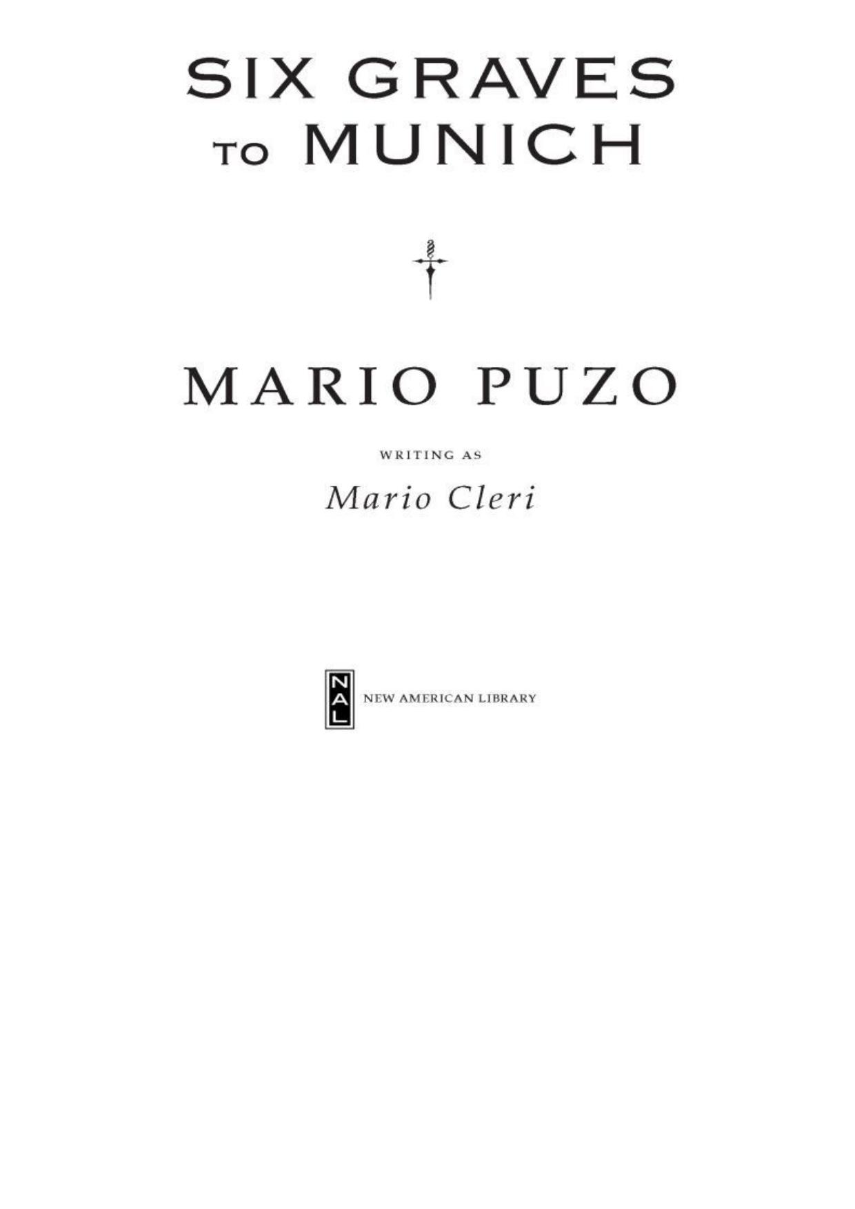 Six Graves to Munich