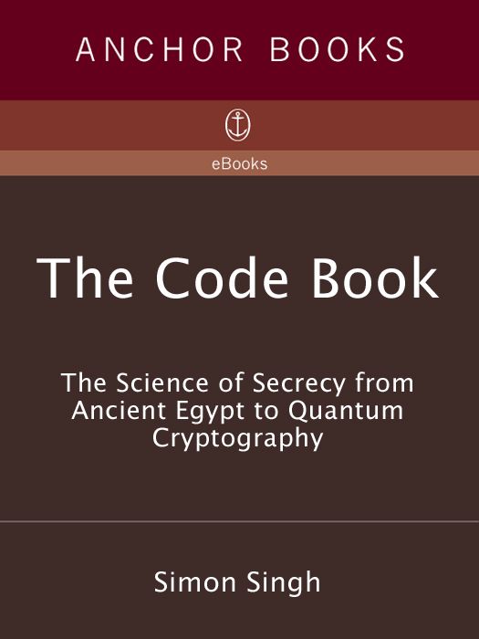 The Code Book: The Science of Secrecy from Ancient Egypt to Quantum Cryptography