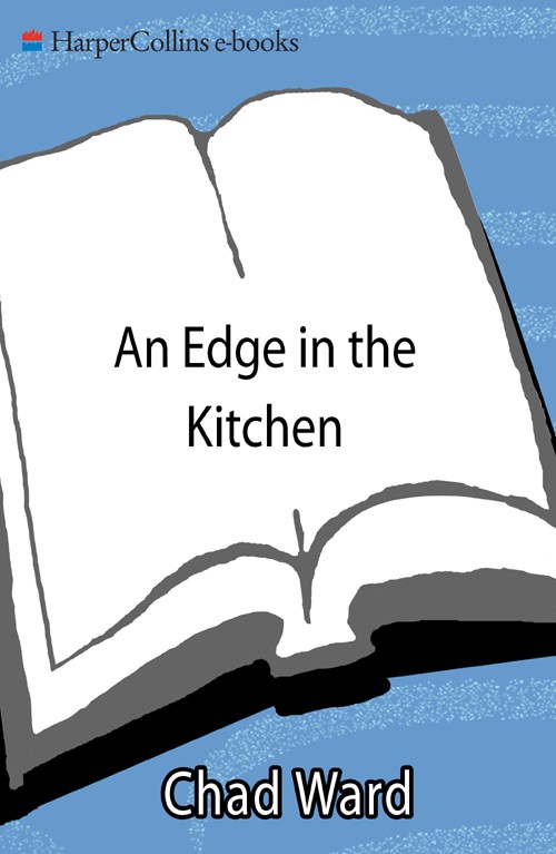 An Edge in the Kitchen