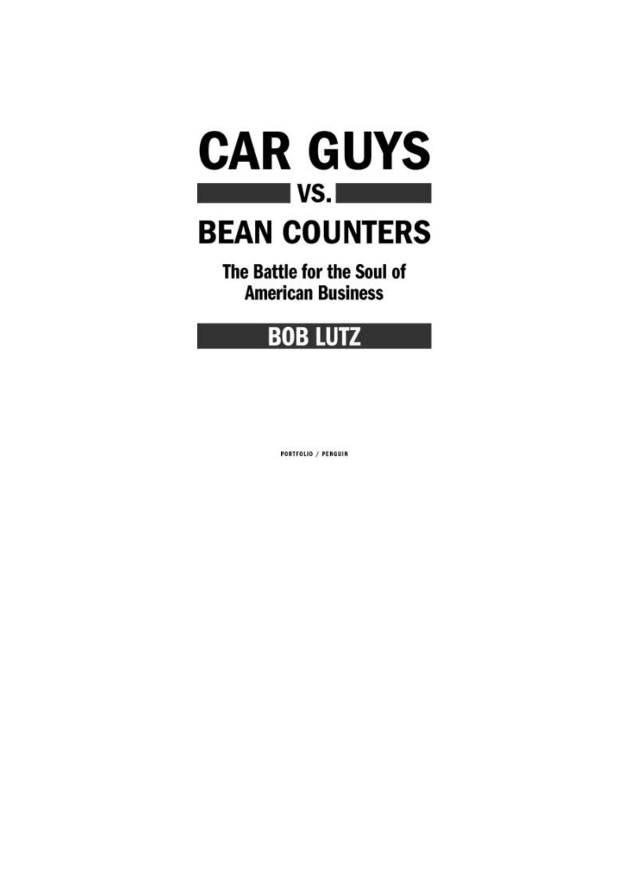 Car Guys vs. Bean Counters