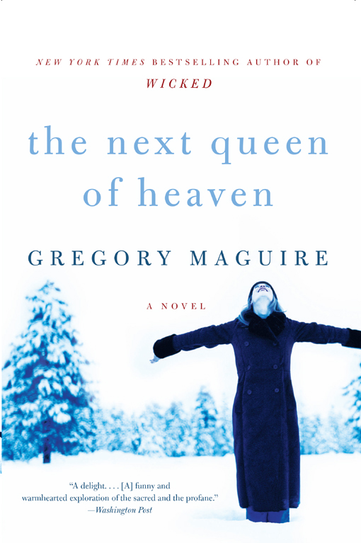 The Next Queen of Heaven: A Novel