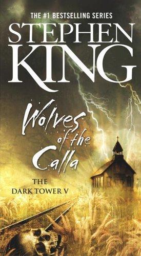 Darktower 5 - The Wolves of the Calla