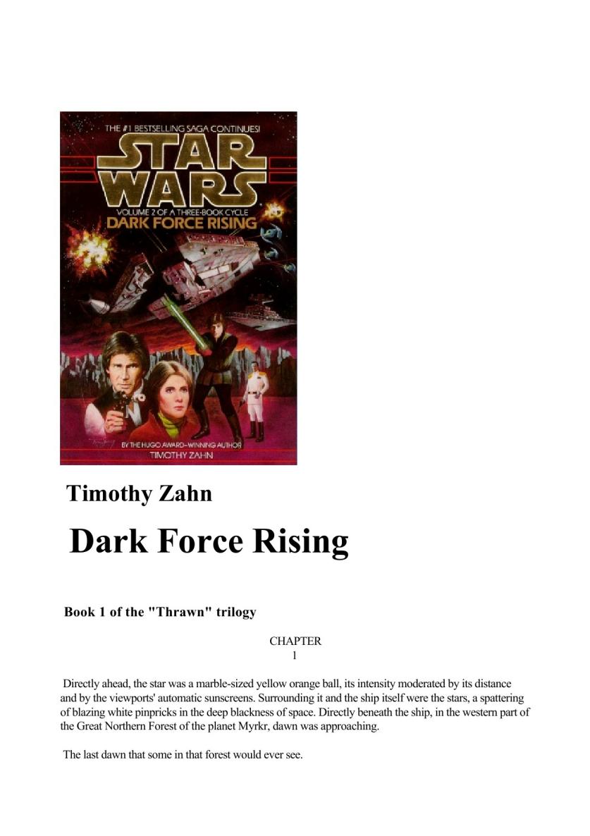 Dark Force Rising (by Timothy Zahn)