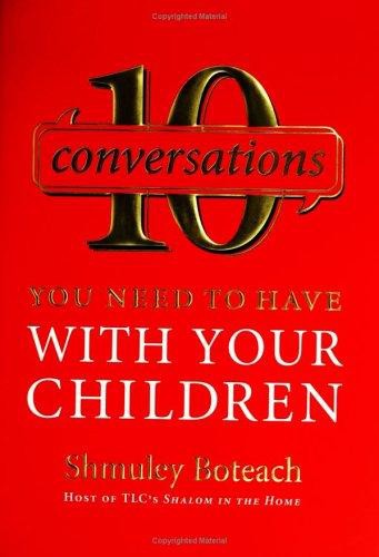 10 Conversations You Need to Have With Your Children